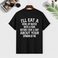 Funny Sarcastic Slogan Graphic T-Shirt